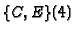 $\{C, E\} (4)$