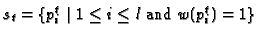 $s_t = \{p^t_i~\vert~ 1 \leq i \leq
 l~\mbox{and}~w(p^t_i)=1\}$
