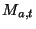 $M_{a,t}$