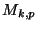 $M_{k,p}$