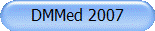 DMMed 2007